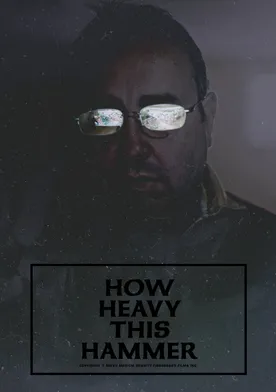 Poster de How Heavy This Hammer