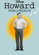 Poster de Howard: Vida y música