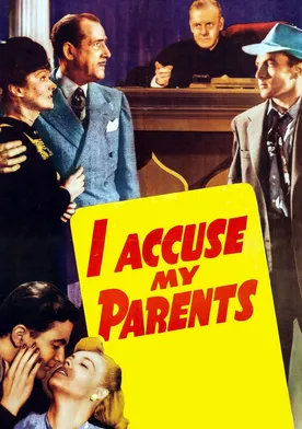 Poster de I Accuse My Parents