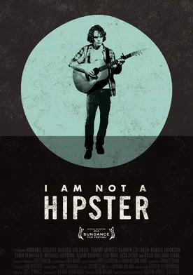 Poster I Am Not a Hipster