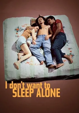 Poster de I Don't Want to Sleep Alone