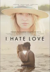 Poster de I Hate Love