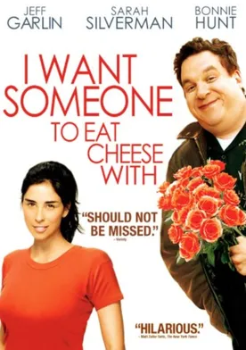 Poster de I Want Someone to Eat Cheese With