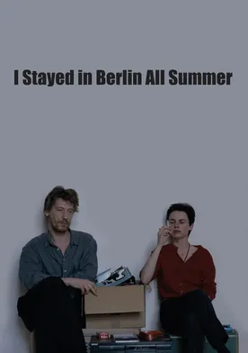 Poster de Ich bin den Sommer über in Berlin geblieben