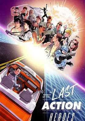Poster de In Search of the Last Action Heroes