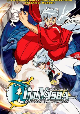 Poster InuYasha: La espada conquistadora