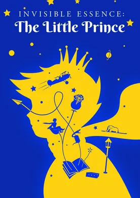 Poster de Invisible Essence: The Little Prince