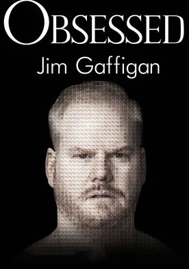 Poster de Jim Gaffigan: Obsessed