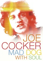 Poster Joe Cocker: Mad Dog with Soul