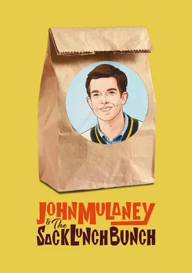 Poster de John Mulaney & the Sack Lunch Bunch