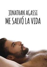 Poster de Jonathan Agassi me salvó la vida