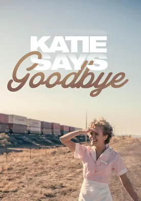 Poster de Katie Says Goodbye