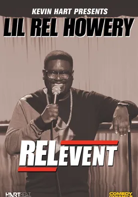 Poster de Kevin Hart Presents Lil' Rel: RELevent