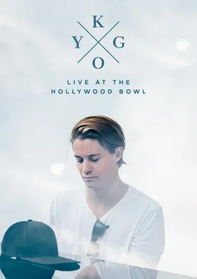 Poster de Kygo: Live at the Hollywood Bowl