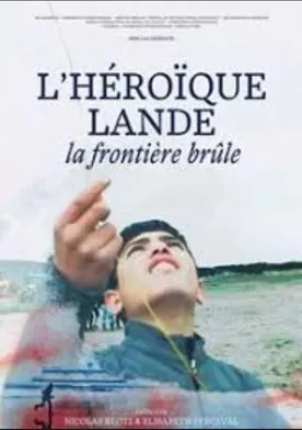 Poster de L'héroïque lande - La frontière brûle