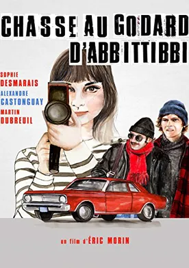 Poster de La Chasse au Godard d'Abbittibbi