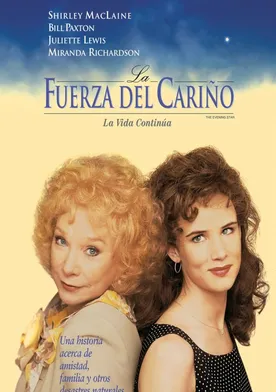 Poster La fuerza del cariño 2: La vida continúa