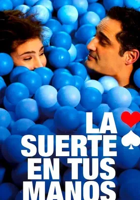 Poster de La suerte en tus manos