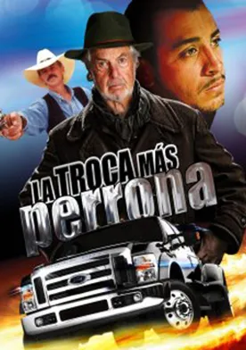 Poster de La troca más perrona