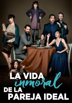 Poster de La vida inmoral de la pareja ideal