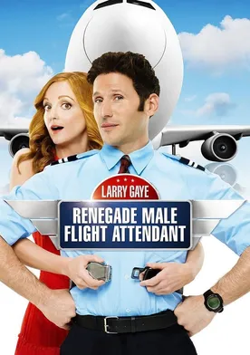 Poster Larry Gaye: Renegade Male Flight Attendant