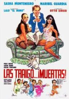 Poster de Las traigo... ¡muertas!