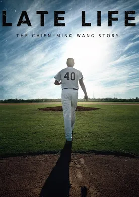 Poster de Late Life: The Chien-Ming Wang Story