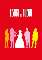 Poster de Lejos del fuego