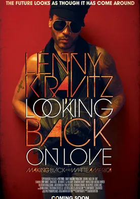Poster de Looking Back on Love: Making Black and White America