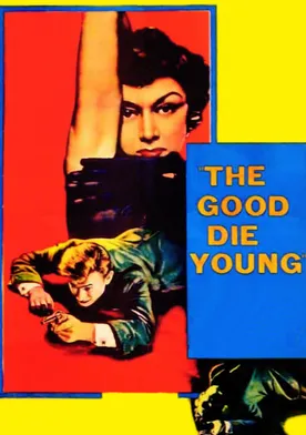Poster de Los buenos mueren jóvenes