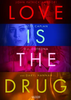 Poster de Love Is the Drug