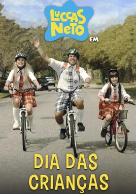 Poster de Luccas Neto em: Dia Das Crianças