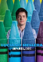 Poster de Luciano Mellera: Infantiloide