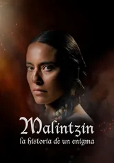 Poster de Malintzin, la historia de un enigma