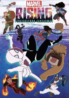 Poster de Marvel Rising: Chasing Ghosts