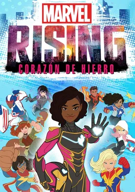 Poster de Marvel Rising: Corazón de hierro