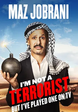 Poster de Maz Jobrani: I'm Not a Terrorist, But I've Played One on TV