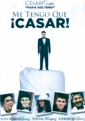 Poster de Me tengo que casar/Papá soltero