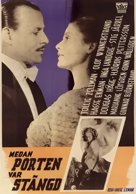 Poster de Medan porten var stängd