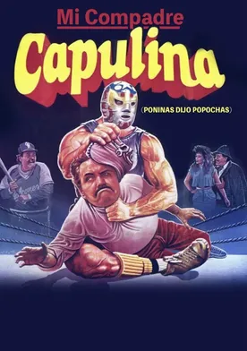 Poster de Mi compadre Capulina