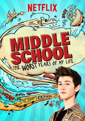 Poster de Middle School: The Worst Years of My Life