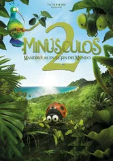 Poster de Minuscule 2: Les mandibules du bout du monde