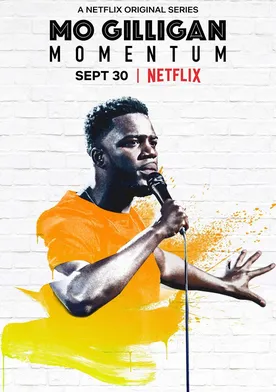 Poster de Mo Gilligan: Momentum