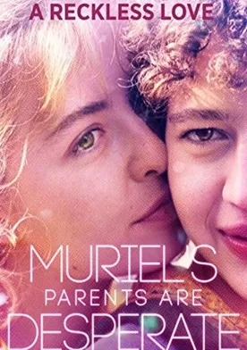 Poster de Muriel fait le désespoir de ses parents