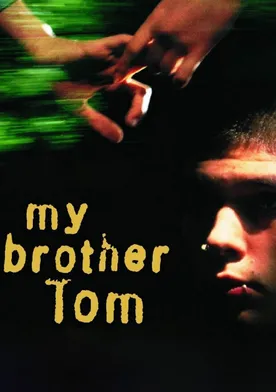 Poster de My Brother Tom