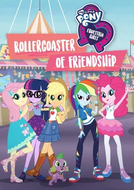 Poster de My Little Pony Equestria Girls: Rollercoaster of Friendship