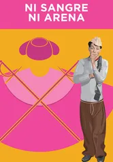 Poster de Ni sangre, ni arena