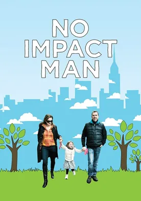 Poster de No Impact Man: The Documentary