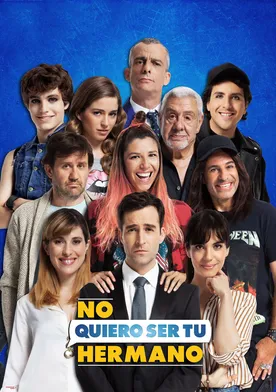 Poster de No Quiero Ser Tu Hermano