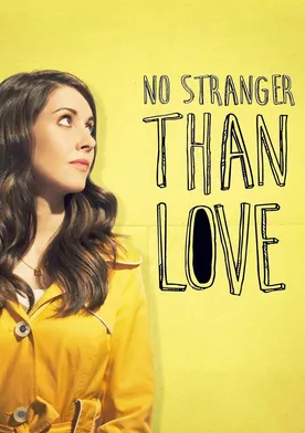 Poster No Stranger Than Love